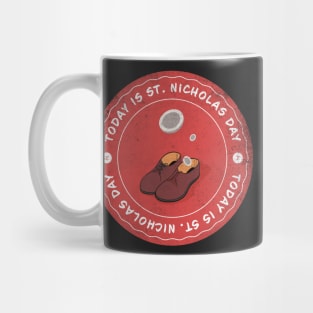 Today is St. Nicholas Day Badge Mug